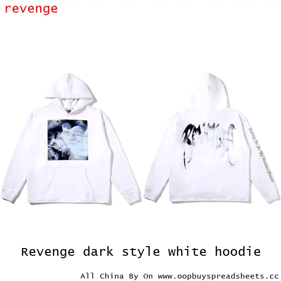 Revenge dark style white hoodie