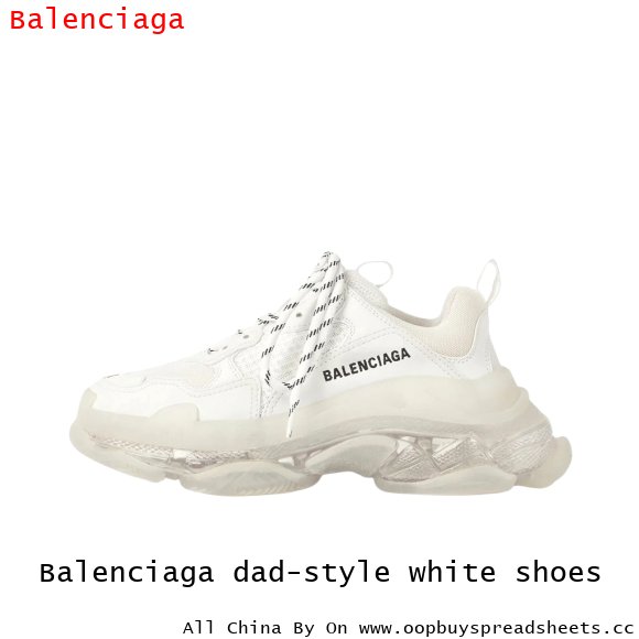 Balenciaga dad-style white shoes