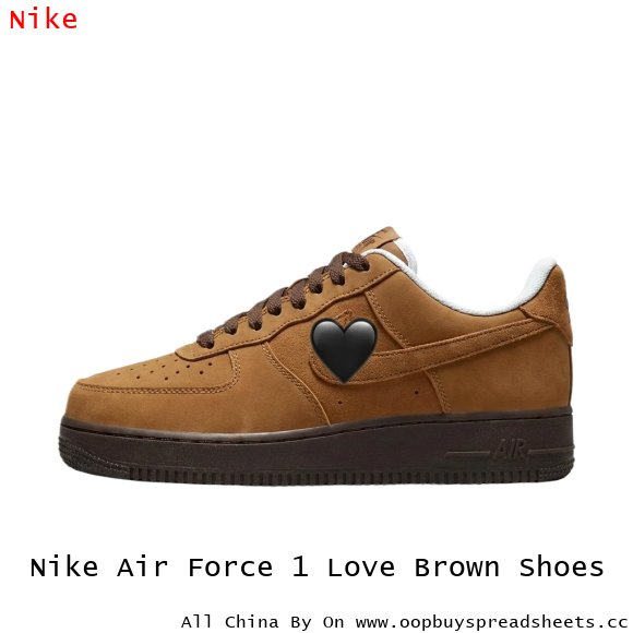 Nike Air Force 1 Love Brown Shoes