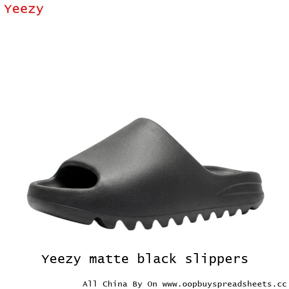 Yeezy matte black slippers